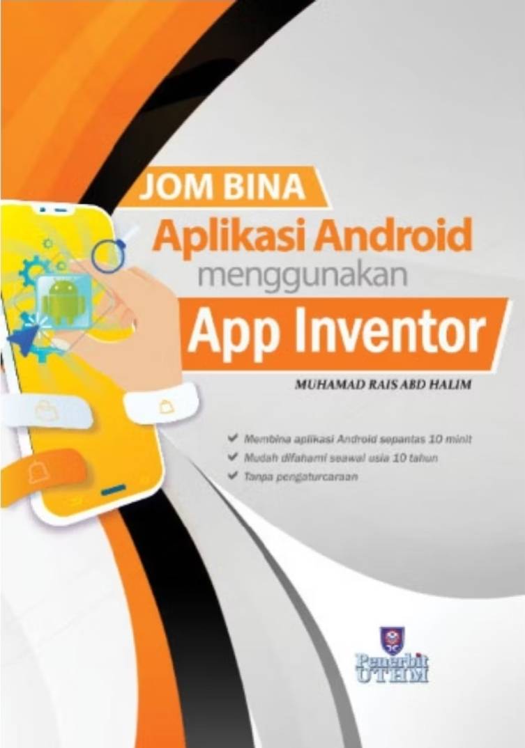 Jom Bina Aplikasi Android menggunakan App Inventor